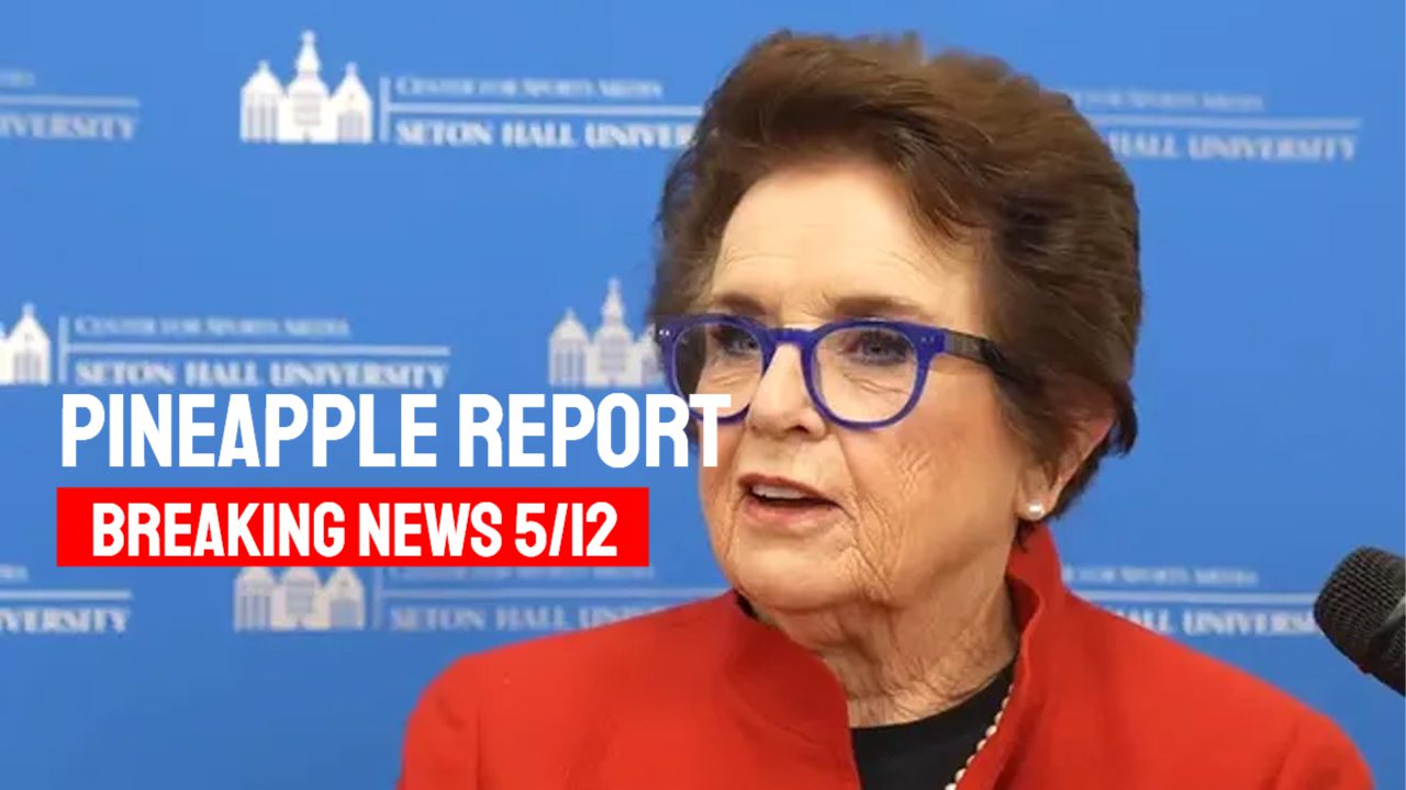 PineApple Report Breaking News - May 12